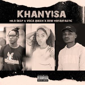 Khanyisa (feat. Voca Queen & Royal Empire)