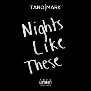 Nights Like These (Explicit)