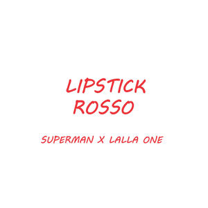 Lipstick Rosso (LALLA ONE Remix|Explicit)
