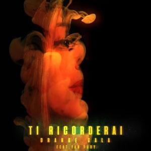 Ti Ricorderai(feat. Yan Fury) (Explicit)