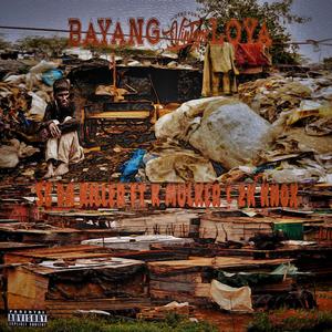 Bayang'loya (feat. K mulker & 2k knox) [Explicit]