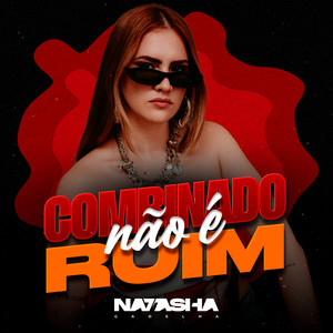 Combinado Não É Ruim