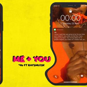 You & Me (feat. raysmuzik & 96muzik) (Remastered 2021)