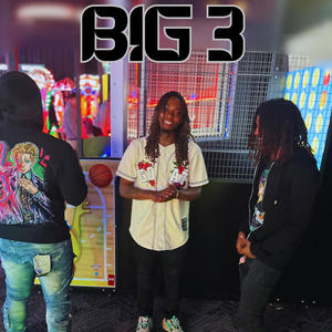 Big 3 (feat. Thot Boy Zello & Juice Dunk’n) [Explicit]