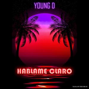 Hablame Claro (Explicit)