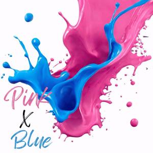 Pink x Blue (Explicit)