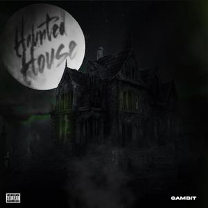 Haunted House (Explicit)