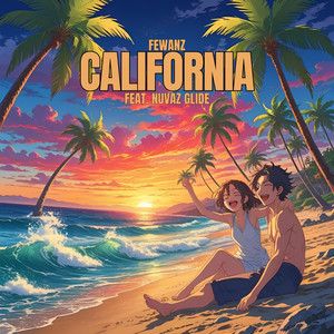 california (feat. Nuvaz Glide)