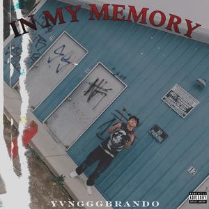 In My Memory (Explicit)