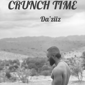 Crunch Time (Explicit)