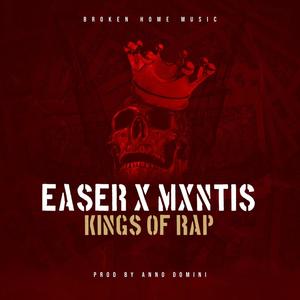 Kings Of Rap (feat. Mxntis) (Explicit)