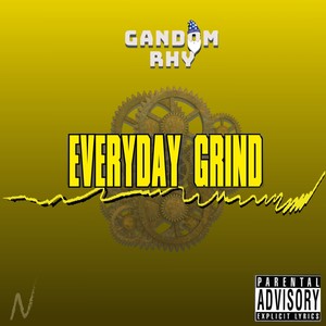 Everyday Grind (Explicit)