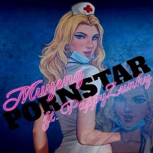 Pornstar (feat. Pappy Zunky)