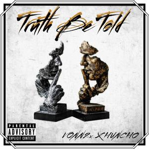 Truth Be Told (Explicit)