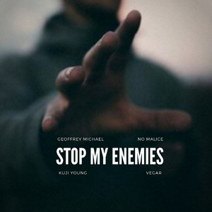 Stop My Enemies (Explicit)