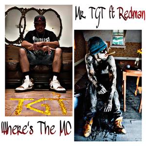 Where's The MC (feat. Redman) [Explicit]