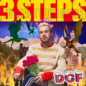 3 Steps (To Leave Your Mans)