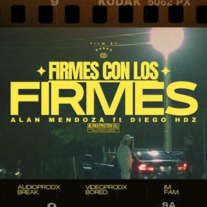 Firmes con los firmes (Explicit)