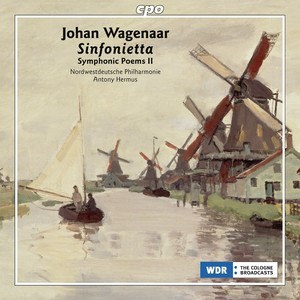 WAGENAAR, J.: Symphonic Poems, Vol. 2 - Sinfonietta / Elverhöi / Amphitrion / Frühlingsgewalt (North West German Philharmonic, Hermus)