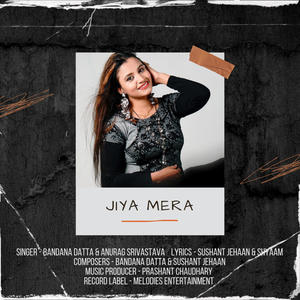 Jiya Mera (feat. Anurag Srivastava & Sushant Jehaan)