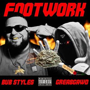 FOOTWORK (feat. GREA8GAWD) (Explicit)
