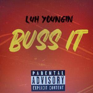 Buss it (Explicit)