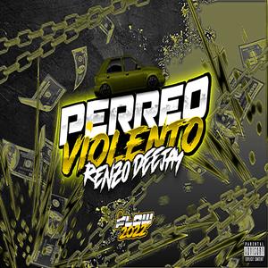 Perreo Violento (Explicit)
