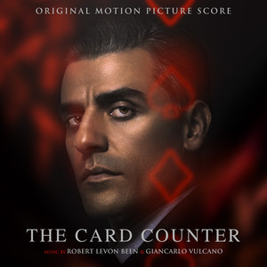 The Card Counter (Original Motion Picture Score)
