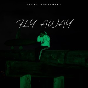 Fly Away (feat. David Dueñas)