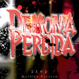 Demonia Perdida (feat. Maldito Paraiso) [Radio Edit]