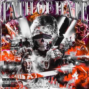 Path Of Hate(feat. Elt) (Explicit)