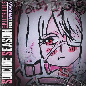 Suicide Season (feat. MYKKA) (Explicit)