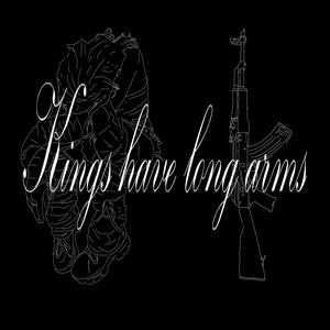 Kings Have Long Arms (Explicit)