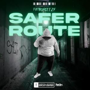 Safer Route (Explicit)