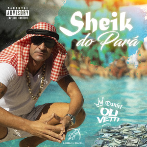 Sheik Do Pará (Explicit)