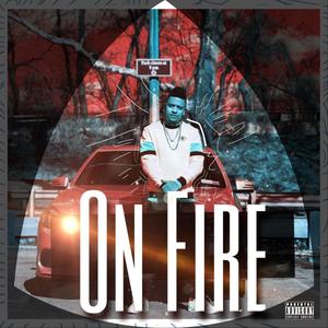 On Fire (Explicit)