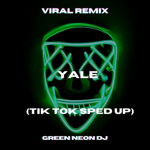 Yale (Tik Tok Edit) (Remix)