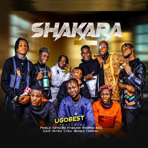 Shakara (feat. Benkizz, C Man, EditedBoi, Ino G, Marshall, Mr. Haz, Ojo D, Panelzi, Sharpboi & Stainless) (Explicit)