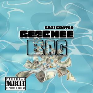 Geechee Bag (Explicit)