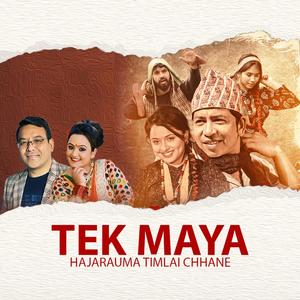 Tek Maya(feat. Laxmi Malla)