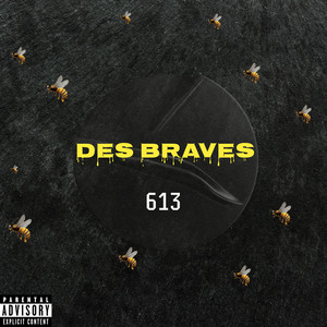 Des braves (Explicit)