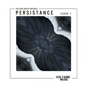 Voltaire Music pres. Persistence #7