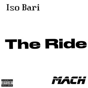 The Ride (feat. Mach) [Explicit]