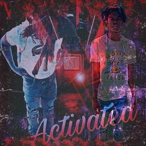 ACTIVATED (feat. Blake Batman)