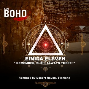 Remember, She's Always There! (Desert Raven Remix)