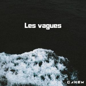 Les vagues (Explicit)