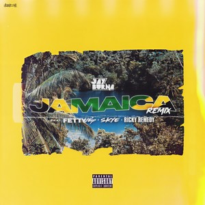 Jamaica (Afrobeat Remix|Explicit)