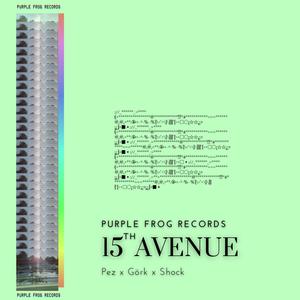 15th Avenue (feat. Bobby Shock & Görkem Dağ) [Radio Edit]