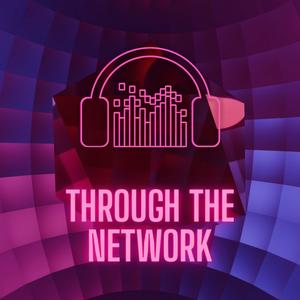 Through the Network