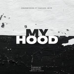 My Hood (Explicit)